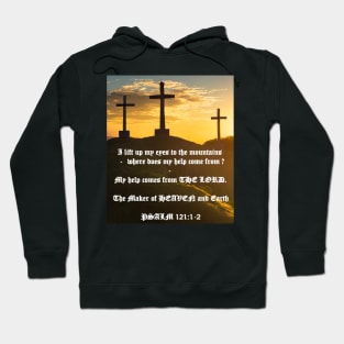 Psalm 121:1-2 Look up to the mountain Hoodie